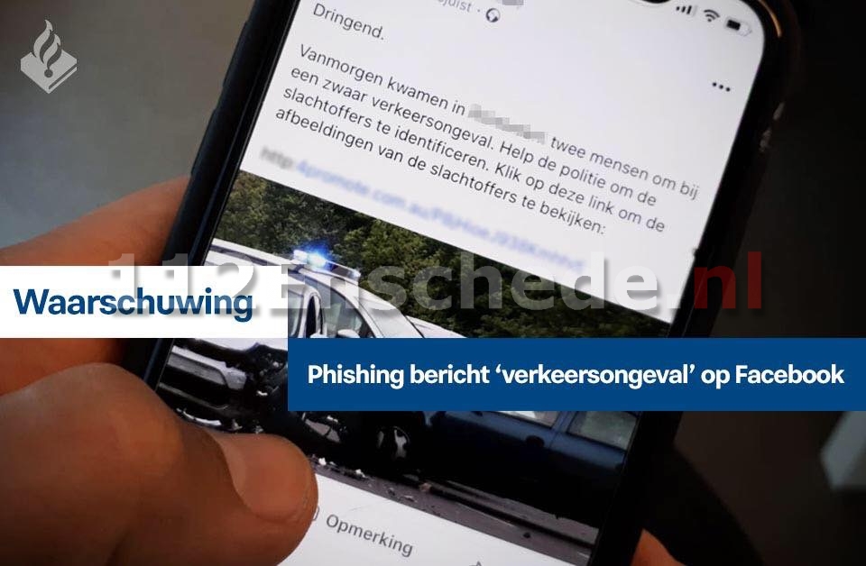 Politie waarschuwt voor phishingbericht van verkeersongeval op Facebook